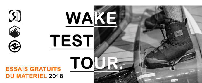Wake Test Tour 2018 - Ronix / Liquid / Hyperlite
