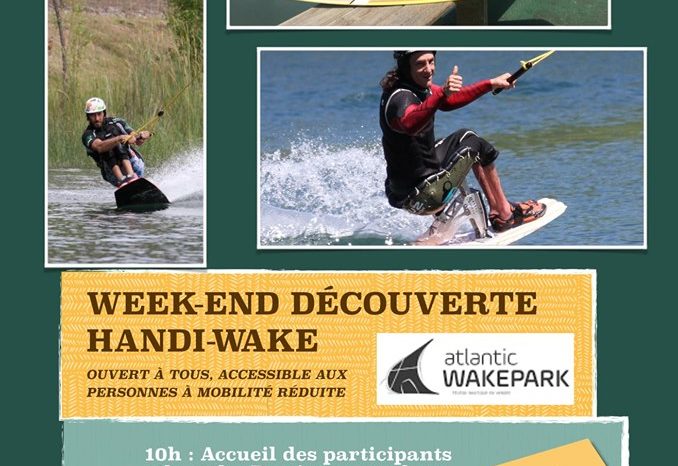 Weekend découverte HANDI WAKE à Altantic Wake Park les 24 et 25 aout !