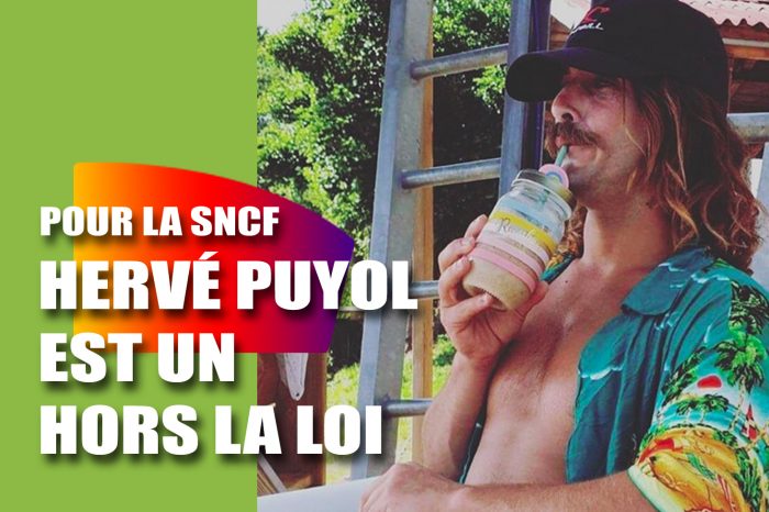 Pour la SNCF, Hervé Puyol est un HORS LA LOI !